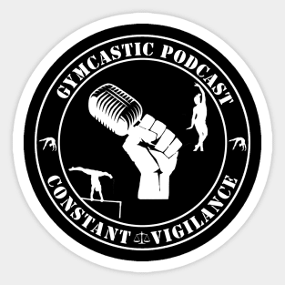 Back Side: GymCastic Podcast Constant Vigilance (white, back of shirt print) Sticker